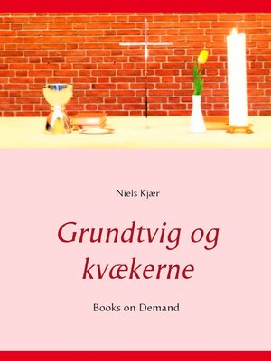 cover image of Grundtvig og kvækerne